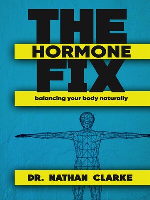 cover image of The Hormone Fix--Balancing Your Body Naturally